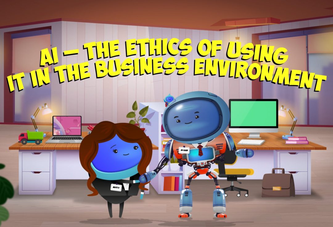 AI - The Ethics of Using it in the Business Environment