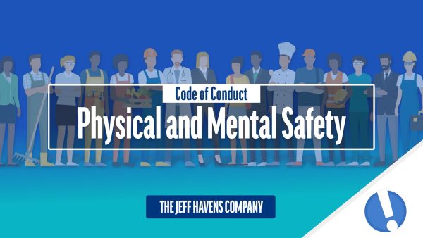 Code of Conduct: Physical and Mental Safety