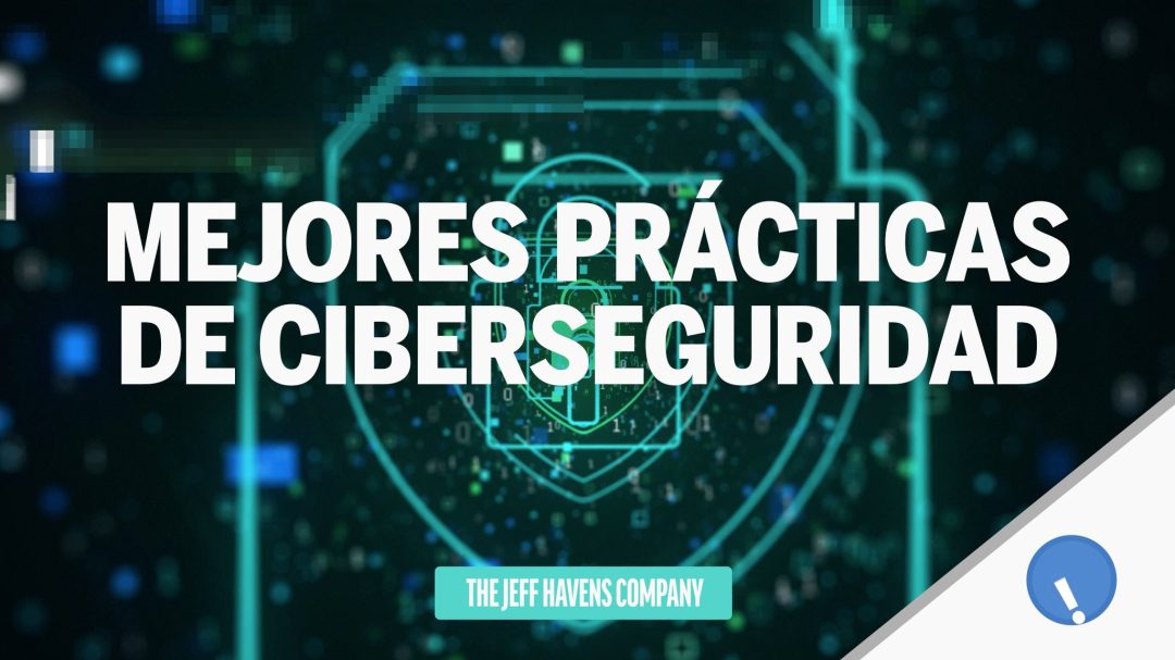 Mejores Prácticas de Ciberseguridad