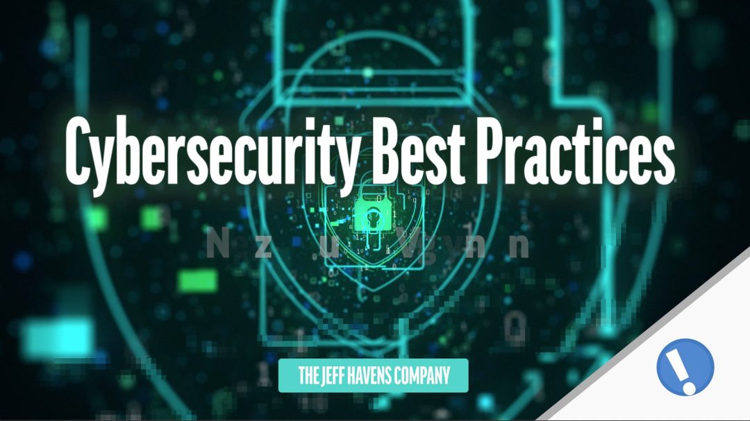 Cybersecurity Best Practices
