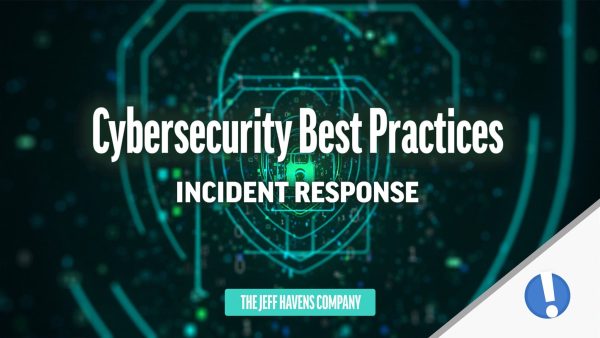 Cybersecurity Best Practices: Incident Response