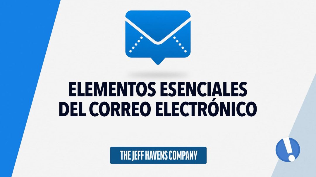 Elementos Esenciales del Correo Electrónico