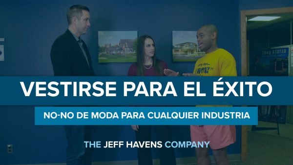 Vestirse Para el √âxito: No-No de moda para cualquier industria