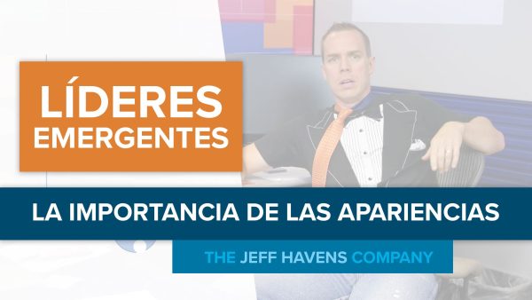 Líderes Emergentes: La importancia de las apariencias