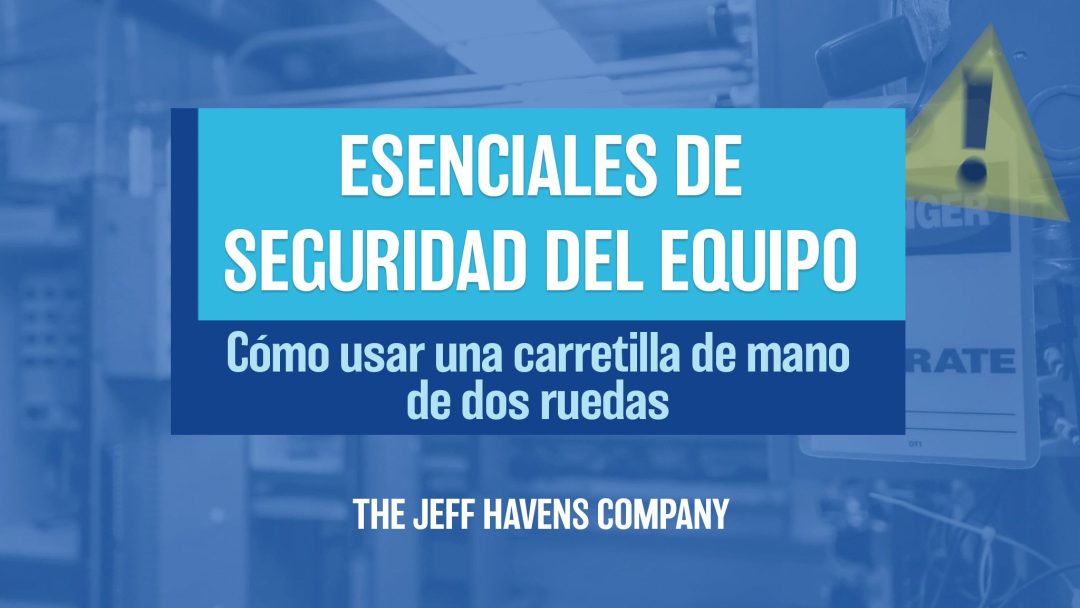 Esenciales De Seguridad Del Equipo: Cómo usar una carretilla de mano de dos ruedas