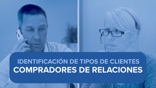 Identificación de Tipos de Clientes: Compradores de relaciones