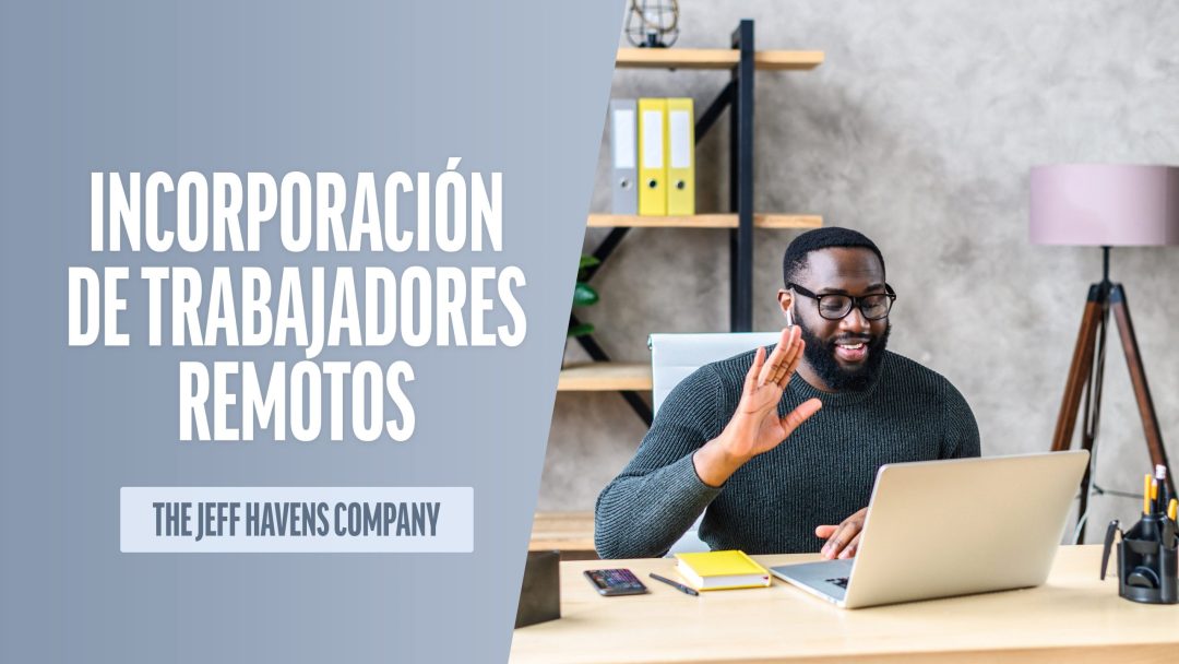 Incorporación de Trabajadores Remotos
