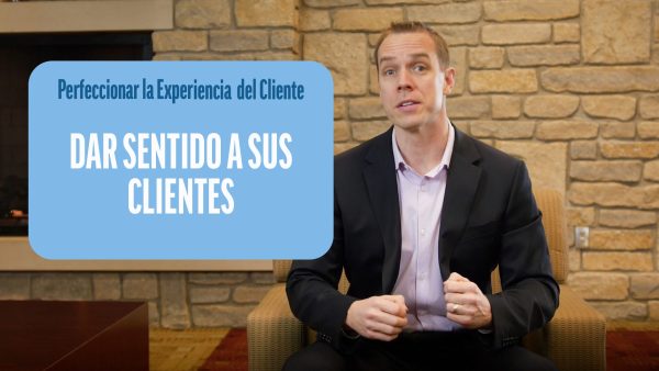 Dar sentido a sus clientes