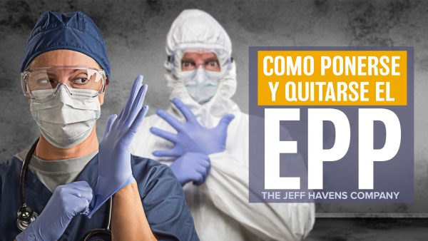 Cómo Ponerse y Quitarse el EPP