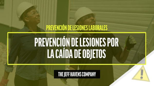 Prevención de Lesiones Laborales: Prevención de lesiones por la caída de objetos