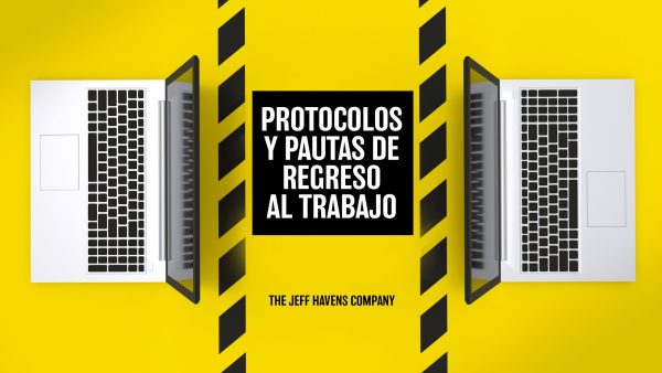 Protocolos y Pautas de Regreso al Trabajo