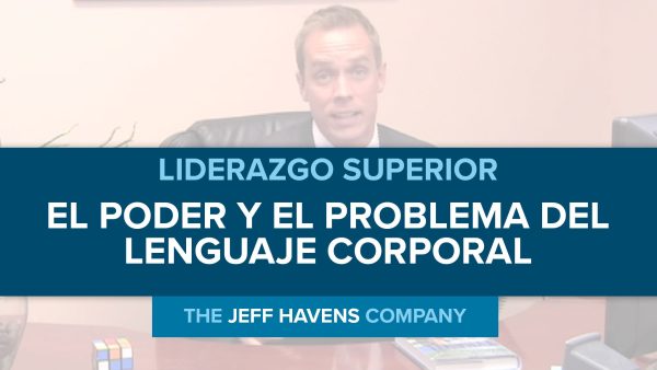 Liderazgo Superior: El poder y el problema del lenguaje corporal