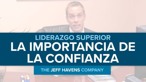 Liderazgo Superior: La importancia de la confianza