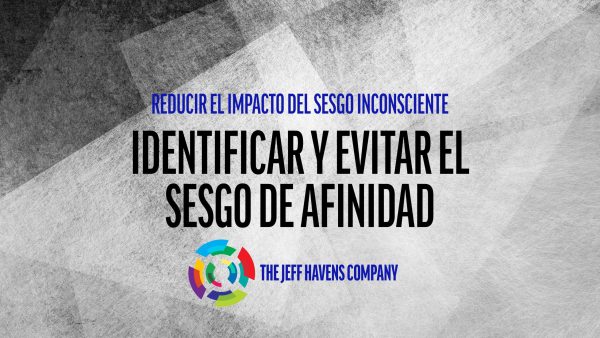Identificar y evitar el sesgo de afinidad