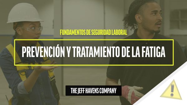 Fundamentos de Seguridad Laboral: Prevención y tratamiento de la fatiga