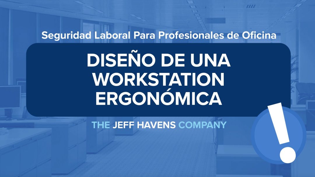Seguridad Laboral Para Profesionales de Oficina: Diseño de una workstation ergonómica