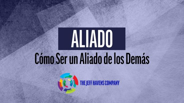 Aliado: Cómo Ser un Aliado de los Demás