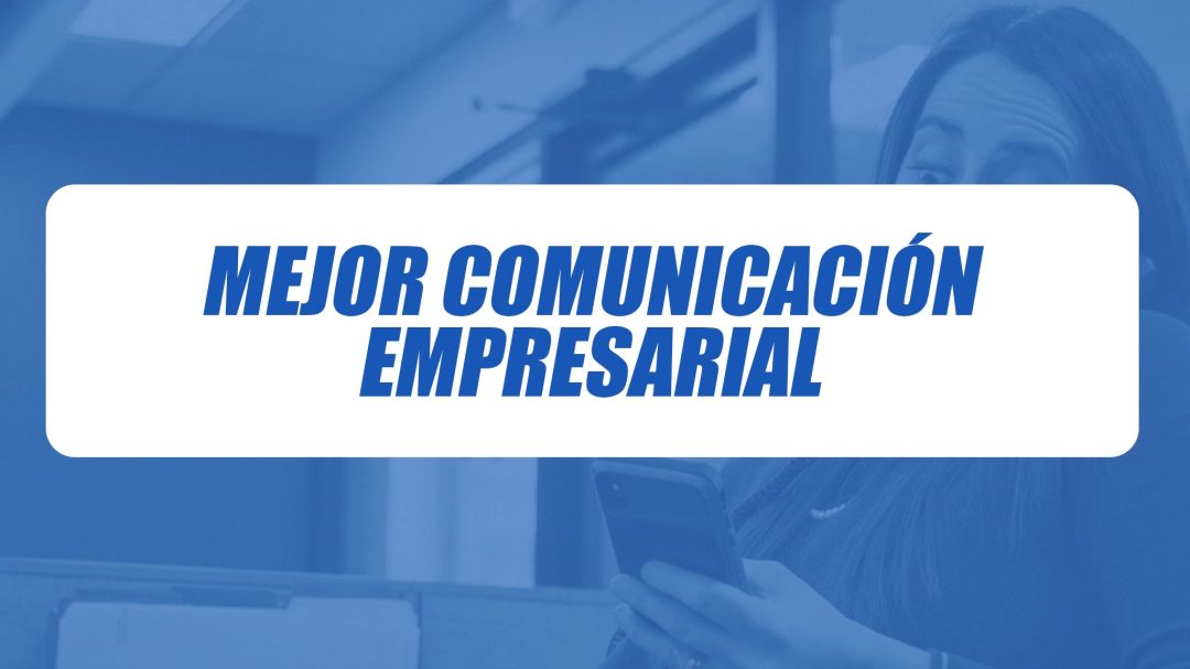 Mejor Comunicación Empresarial