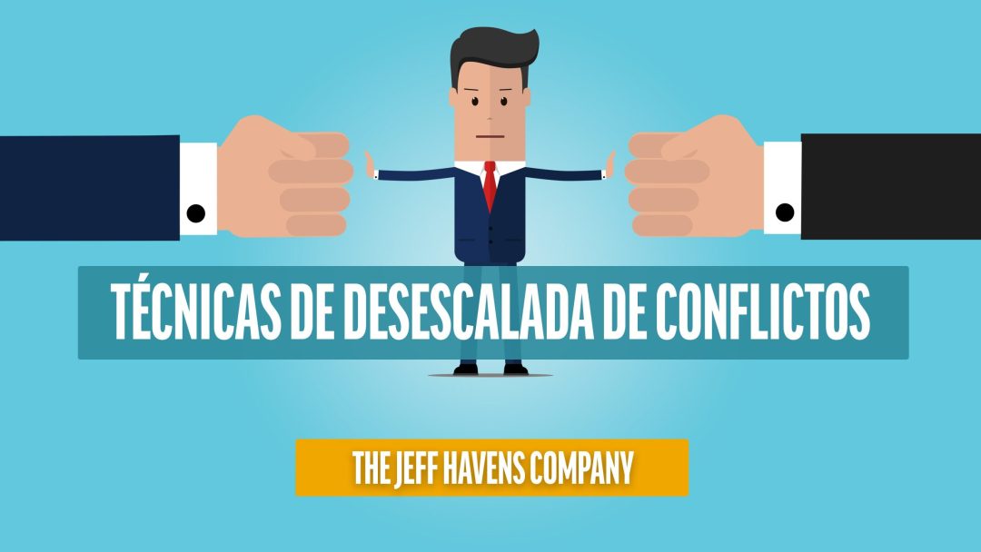 Técnicas de Desescalada de Conflictos