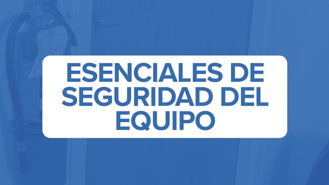Esenciales De Seguridad Del Equipo