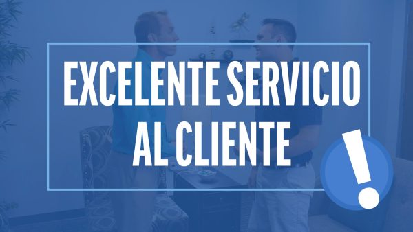 Excelente Servicio al Cliente