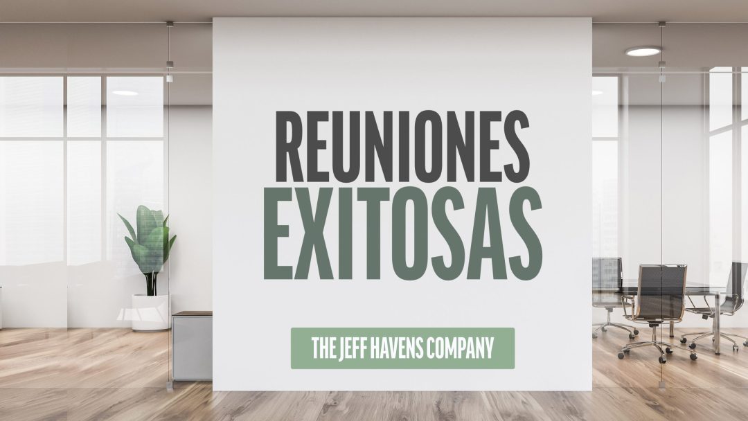 Reuniones Exitosas