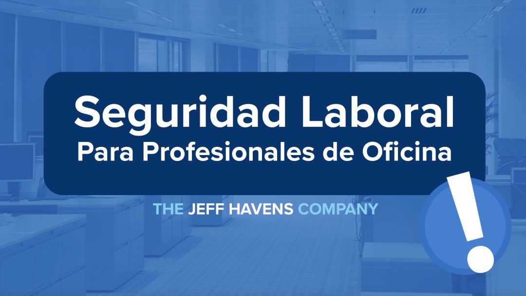 Seguridad Laboral Para Profesionales de Oficina
