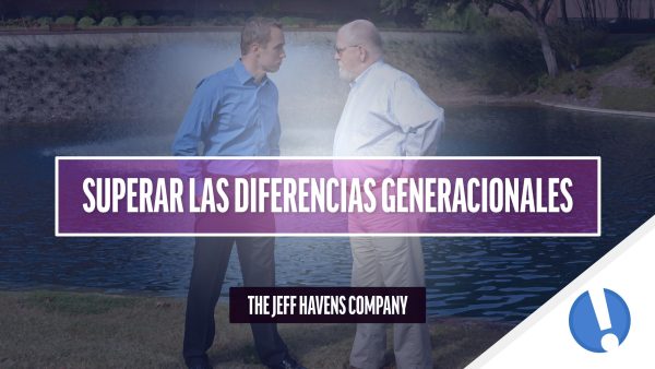 Superar las Diferencias Generacionales