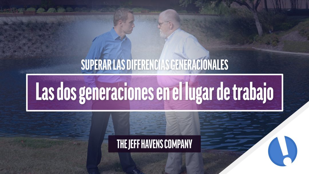 Superar las Diferencias Generacionales: Las dos generaciones en el lugar de trabajo