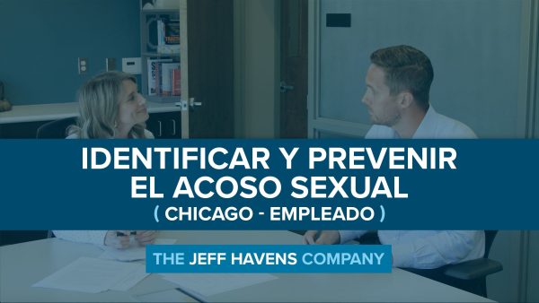 Identificar y Prevenir el Acoso Sexual (Chicago - Empleado)
