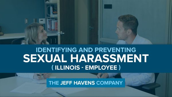 Identifying and Preventing Sexual Harassment (Illinois - Employee)