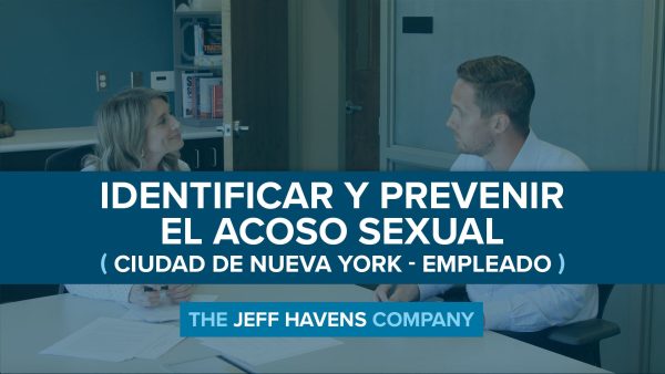 Identificar y Prevenir el Acoso Sexual (Ciudad de Nueva York - Empleado)