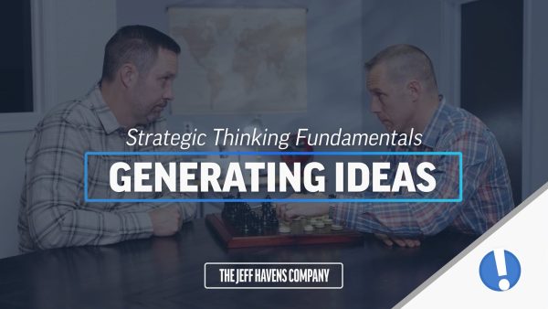 Strategic Thinking Fundamentals: Generating Ideas