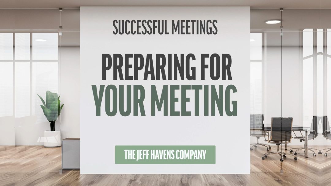 Successful Meetings: Preparing for Your Meeting
