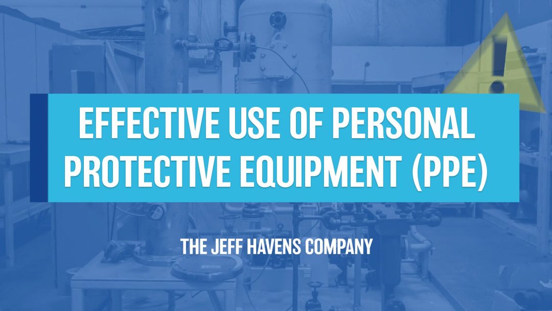Effective Use of Personal Protective Equipment (PPE): Eye Protection