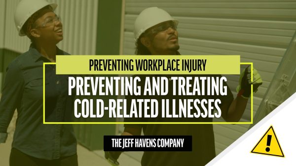 Preventing Workplace Injury: Cold-Related Illnesses