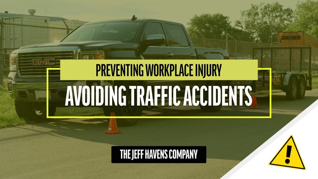 Preventing Workplace Injury: Traffic Accidents