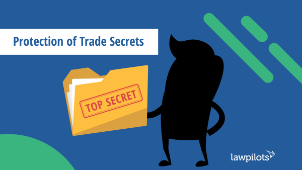 Protection of Trade Secrets