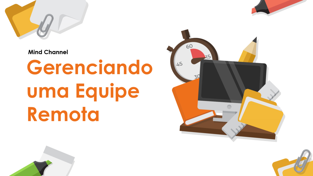 Gerenciando uma Equipe Remota