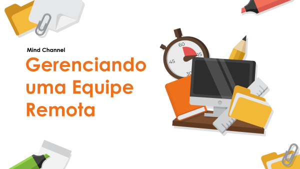 Gerenciando uma Equipe Remota