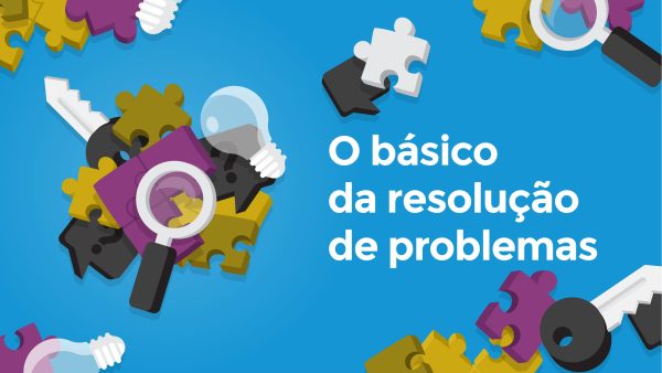 O básico da resolu√ß√£o de problemas