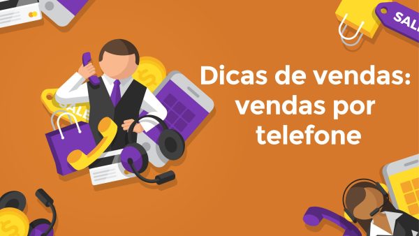 Dicas de vendas: Vendas por telefone