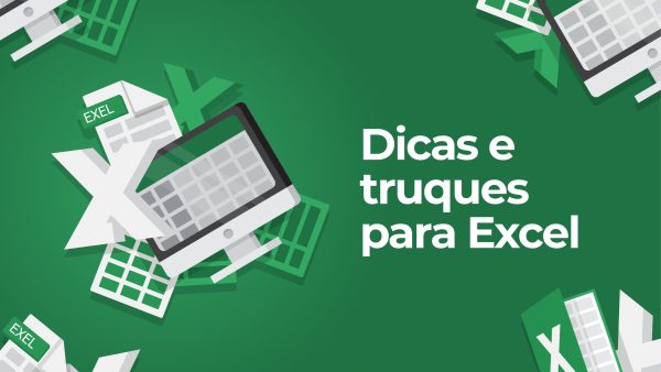 Dicas e truques para Excel