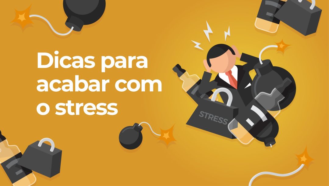 Dicas para acabar com o stress