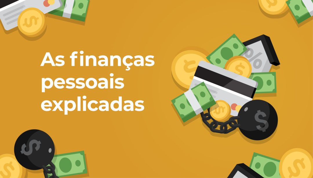 As finan√ßas pessoais explicadas