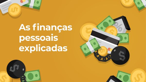 As finan√ßas pessoais explicadas