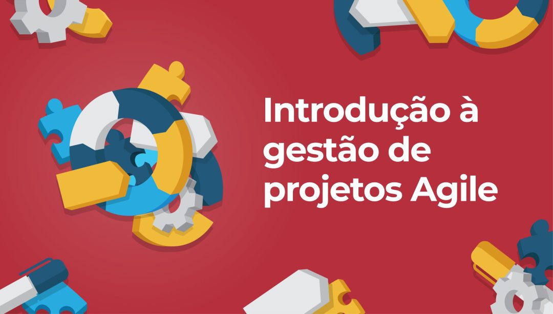 Introdu√ß√£o √† gest√£o de projetos Agile