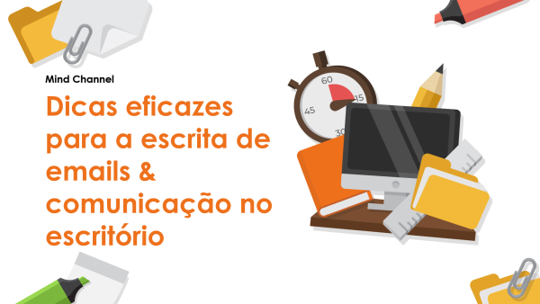 Dicas eficazes para a escrita de emails & comunica√ß√£o no escritório