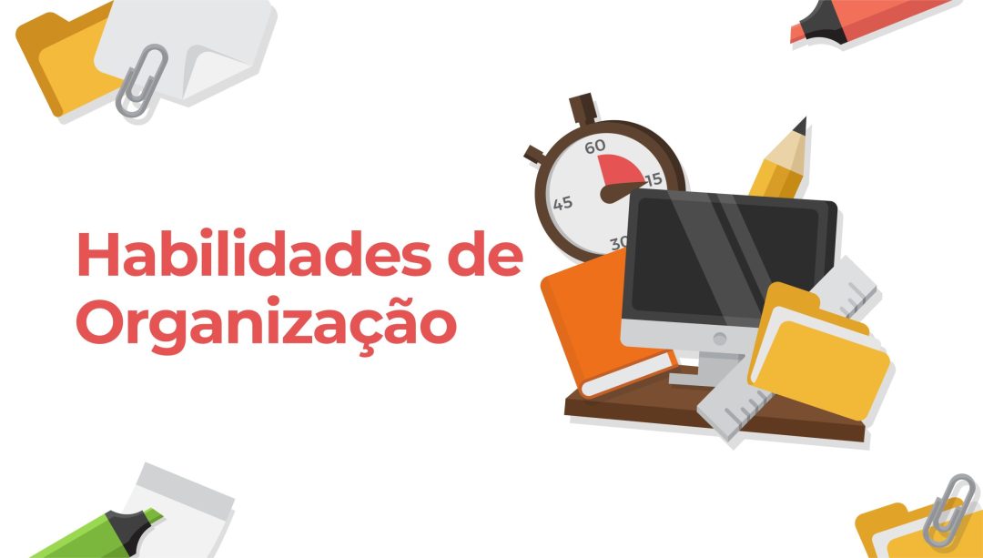 Habilidades de Organiza√ß√£o