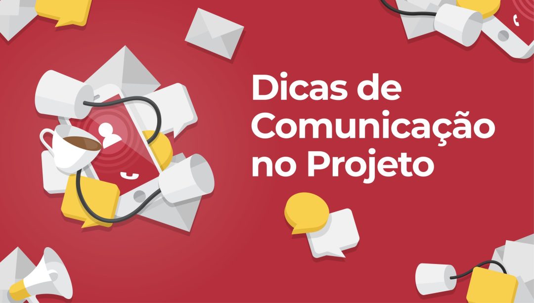 Dicas de Comunica√ß√£o no Projeto